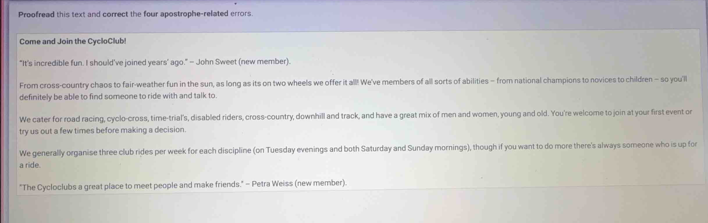 proofread this text and correct the four apostrophe-related errors. com…