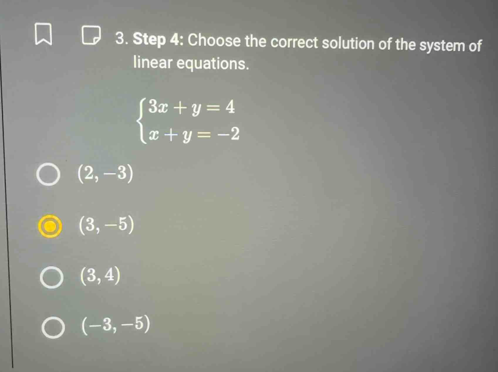 3. step 4: choose the correct solution of the system of linear equation…