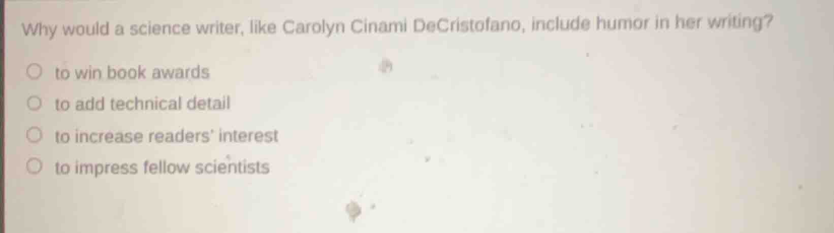 why would a science writer, like carolyn cinami decristofano, include h…