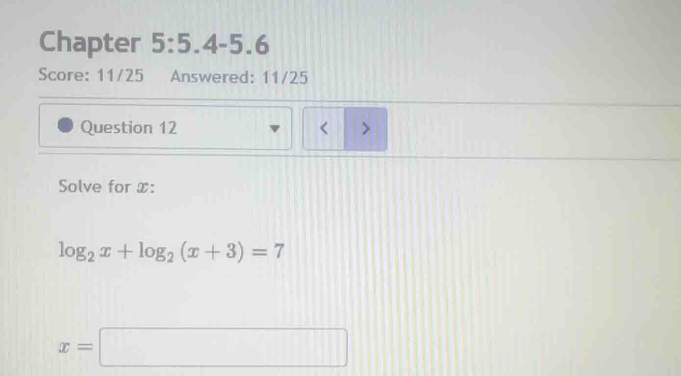 solve for (x): \\\\log_{2} x + \\log_{2} (x + 3) = 7\\ (x =)