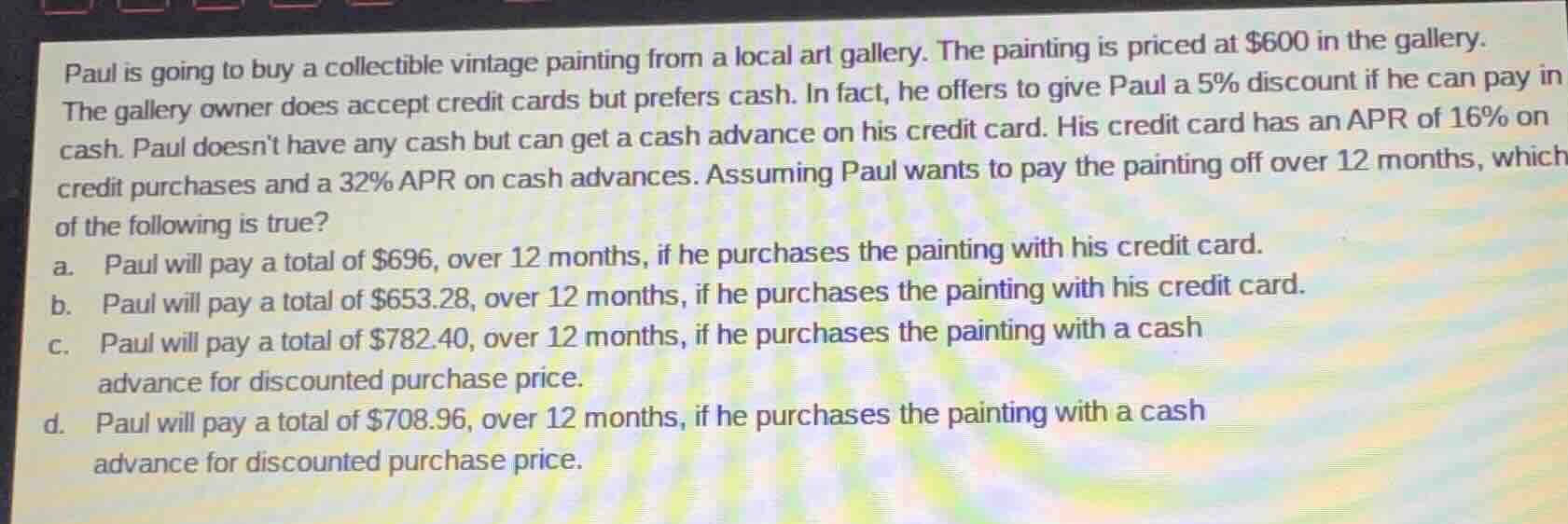 paul is going to buy a collectible vintage painting from a local art ga…