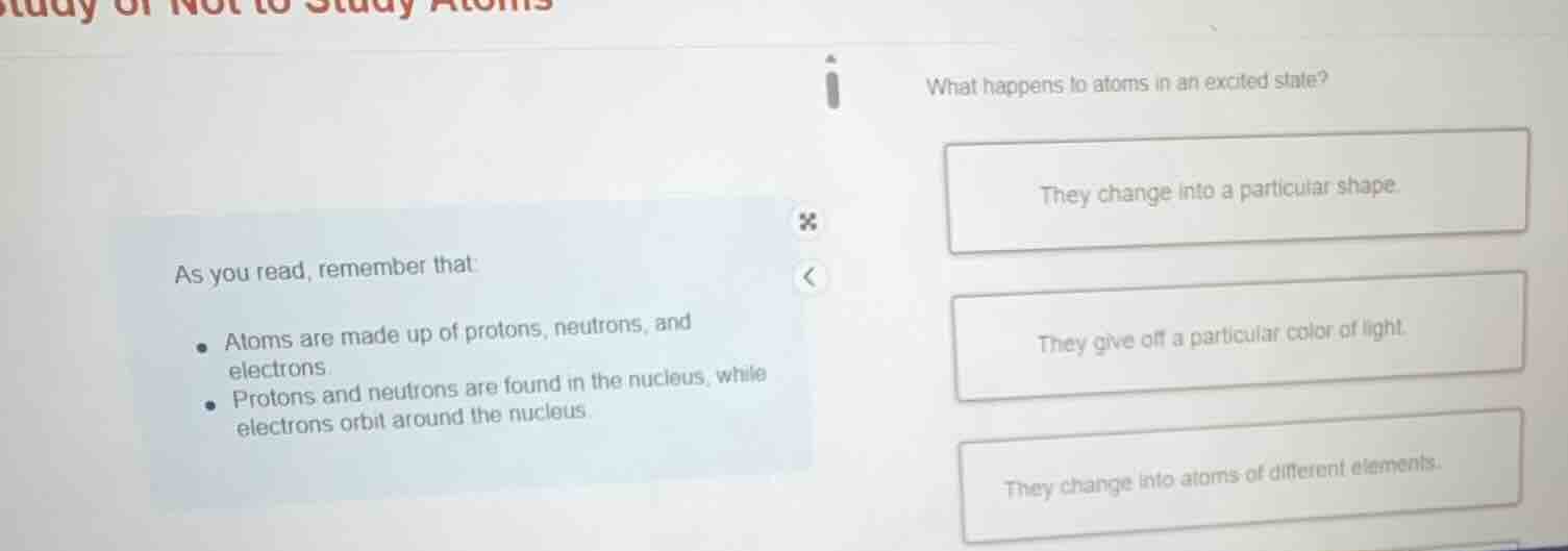 what happens to atoms in an excited state? they change into a particula…