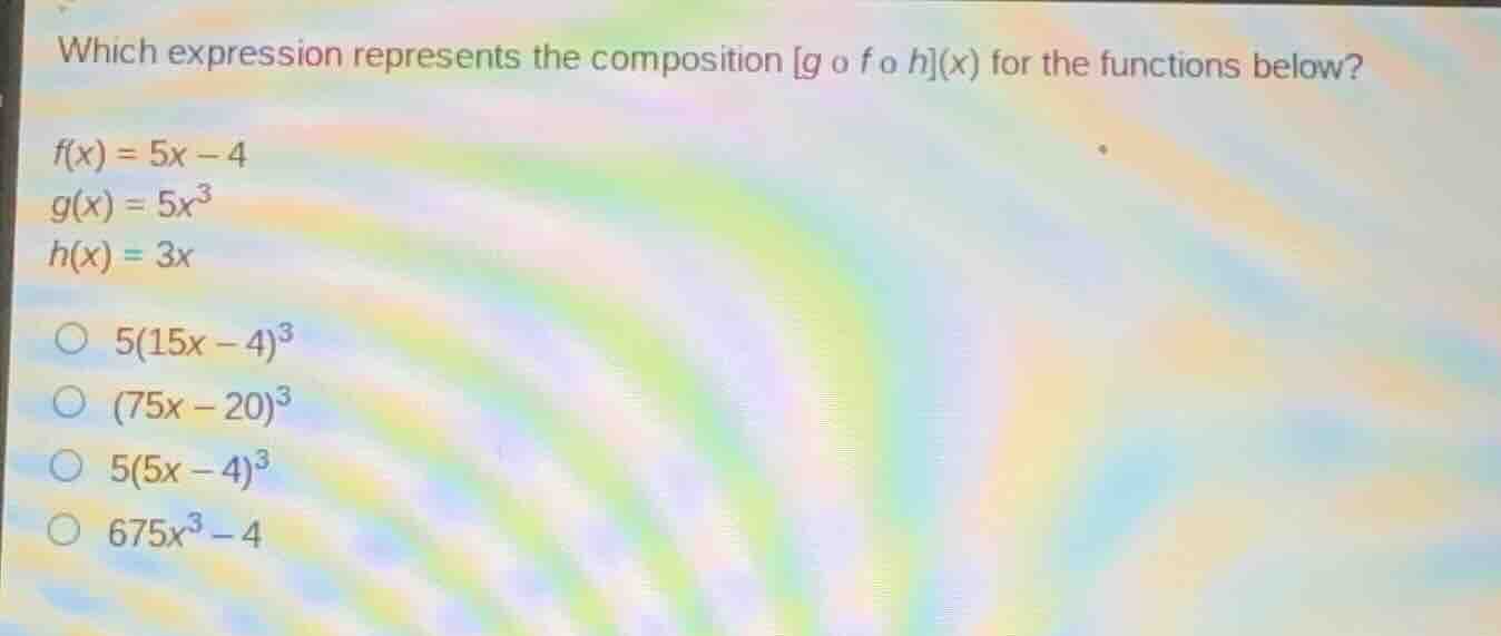 which expression represents the composition \\(g \\circ f \\circ h(x)\\…