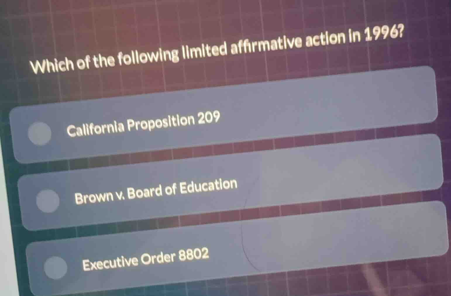 which of the following limited affirmative action in 1996? california p…