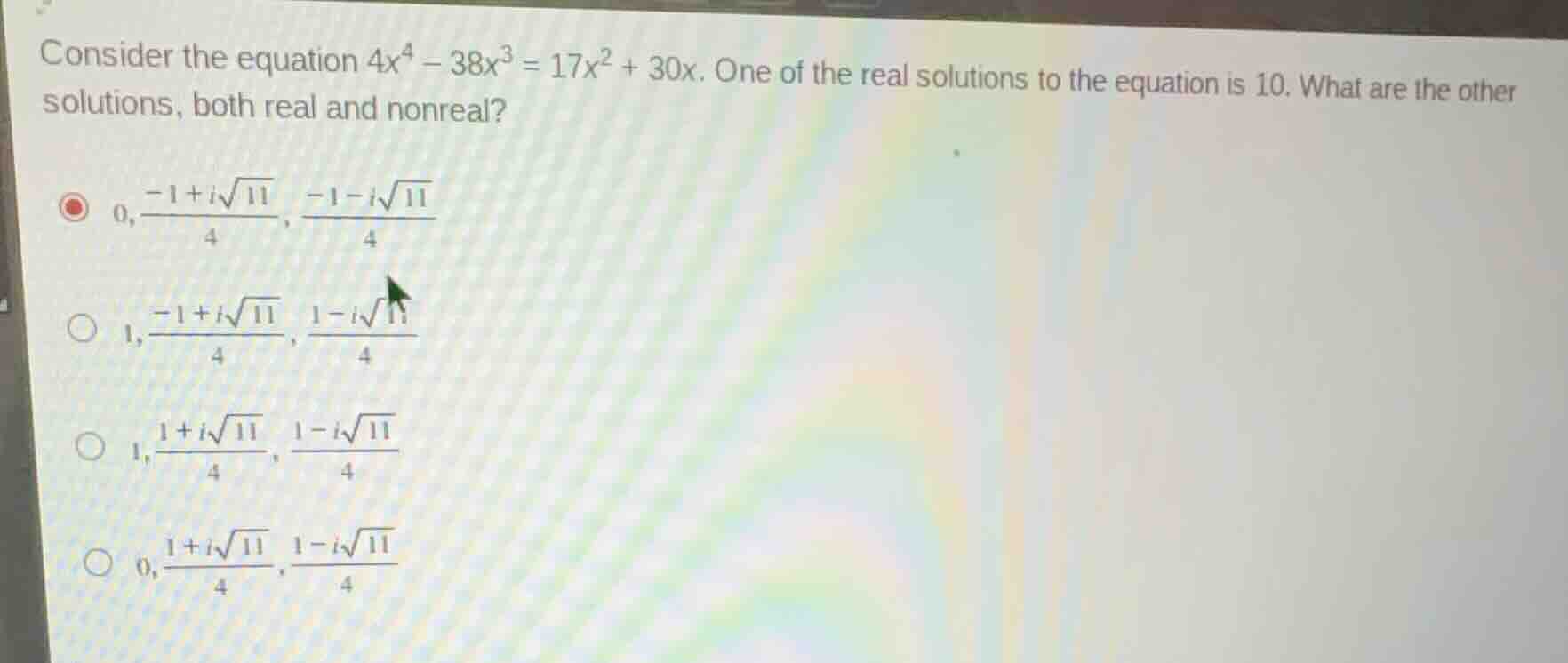 consider the equation (4x^4 - 38x^3 = 17x^2 + 30x). one of the real sol…