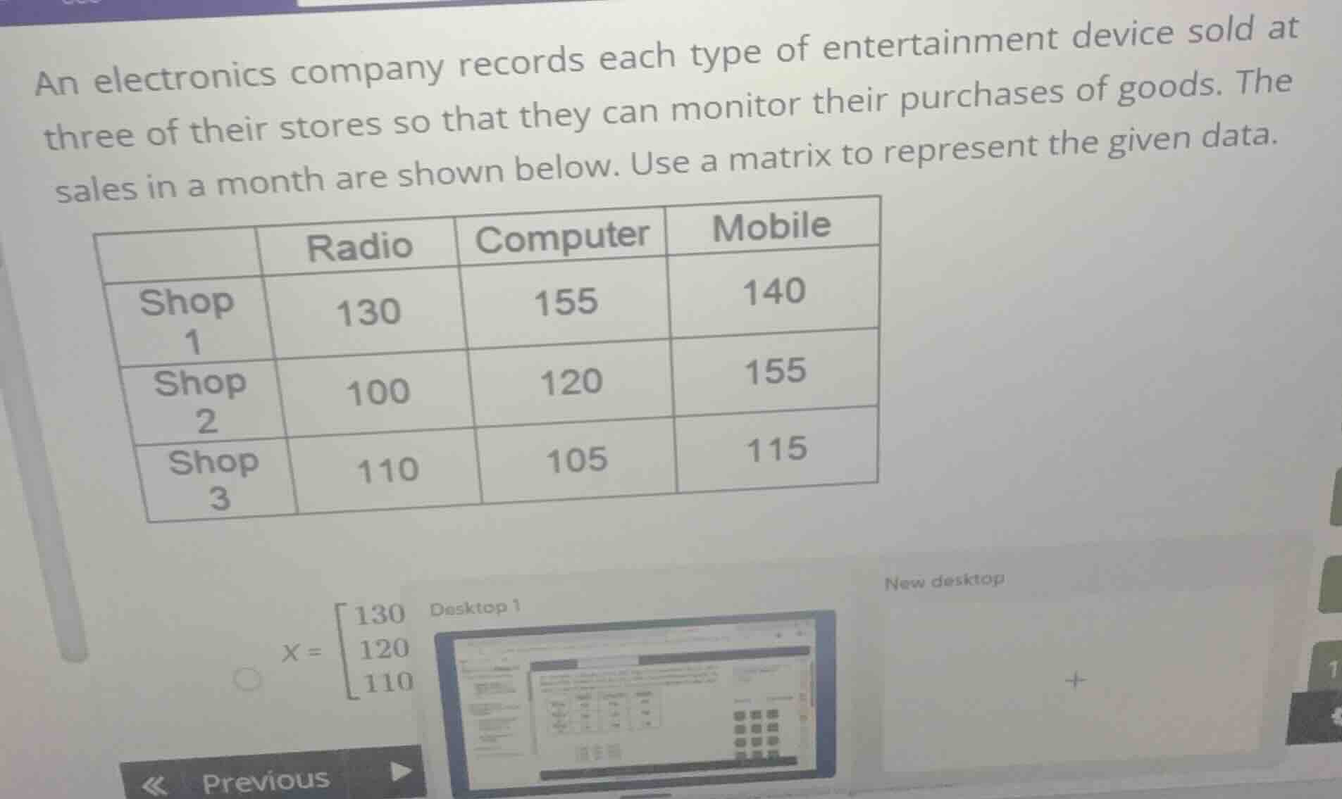 an electronics company records each type of entertainment device sold a…