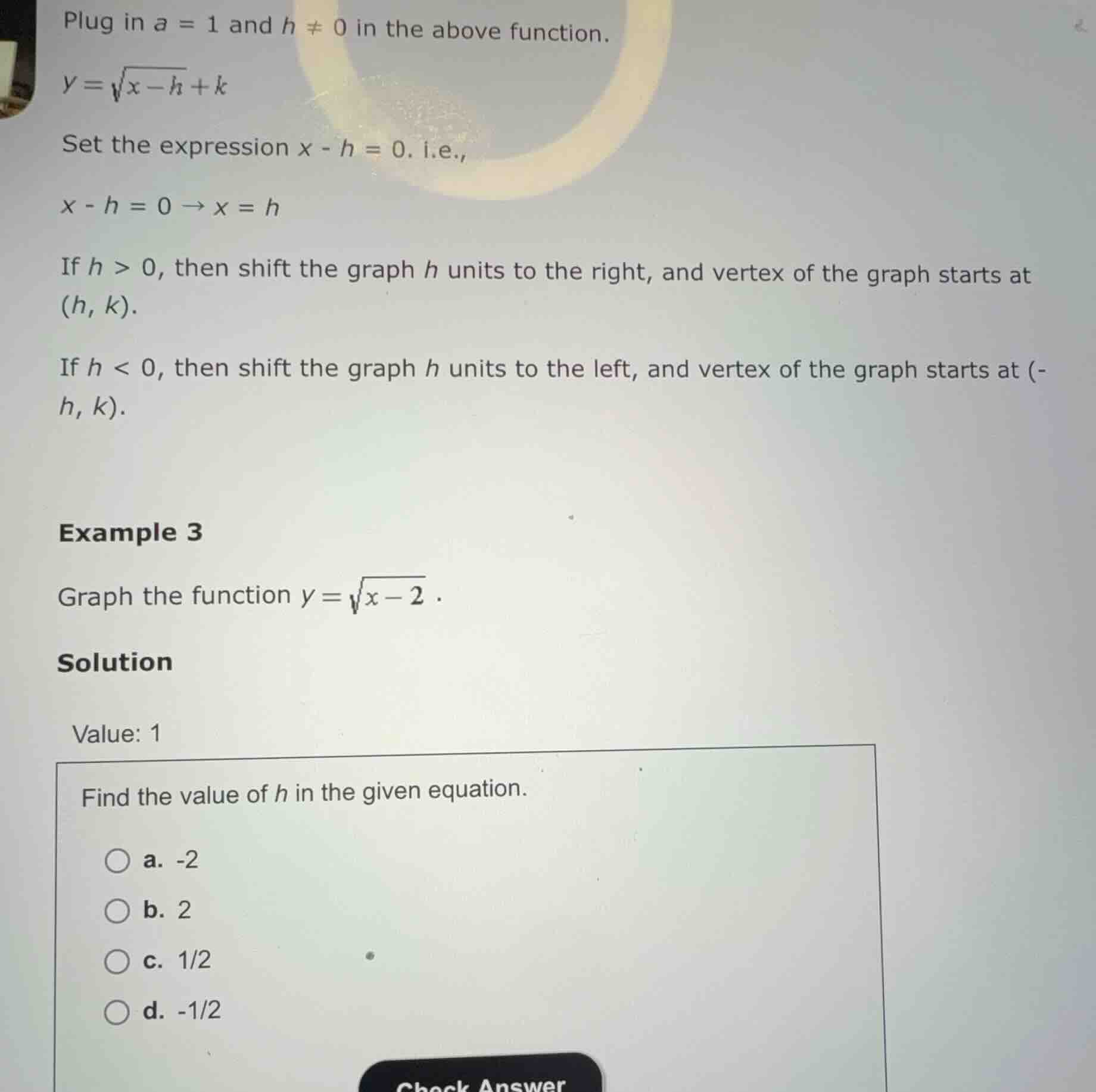 plug in (a = 1) and (h \ eq 0) in the above function. (y = \\sqrt{x - h…