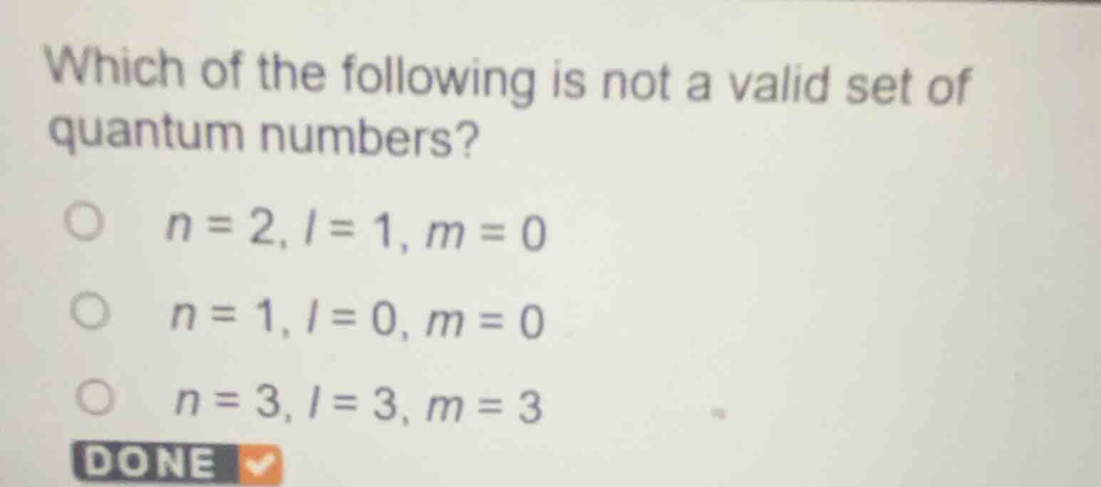 which of the following is not a valid set of quantum numbers? \\(n = 2,…