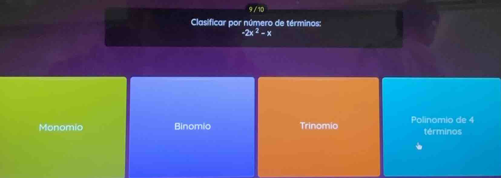 clasificar por número de términos: \\-2x^2 - x\\ - monomio - binomio - …