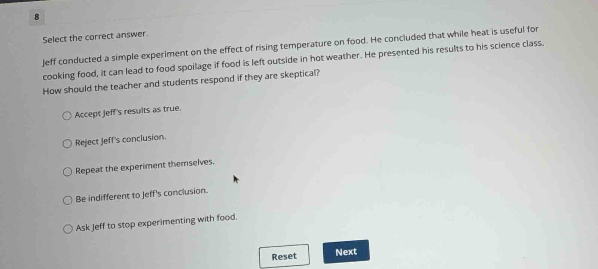 select the correct answer. jeff conducted a simple experiment on the ef…