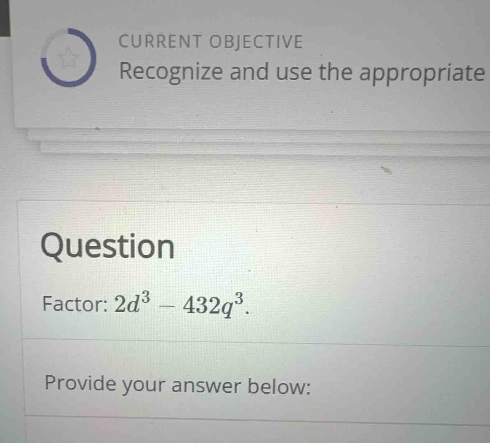 current objective recognize and use the appropriate question factor: \\…