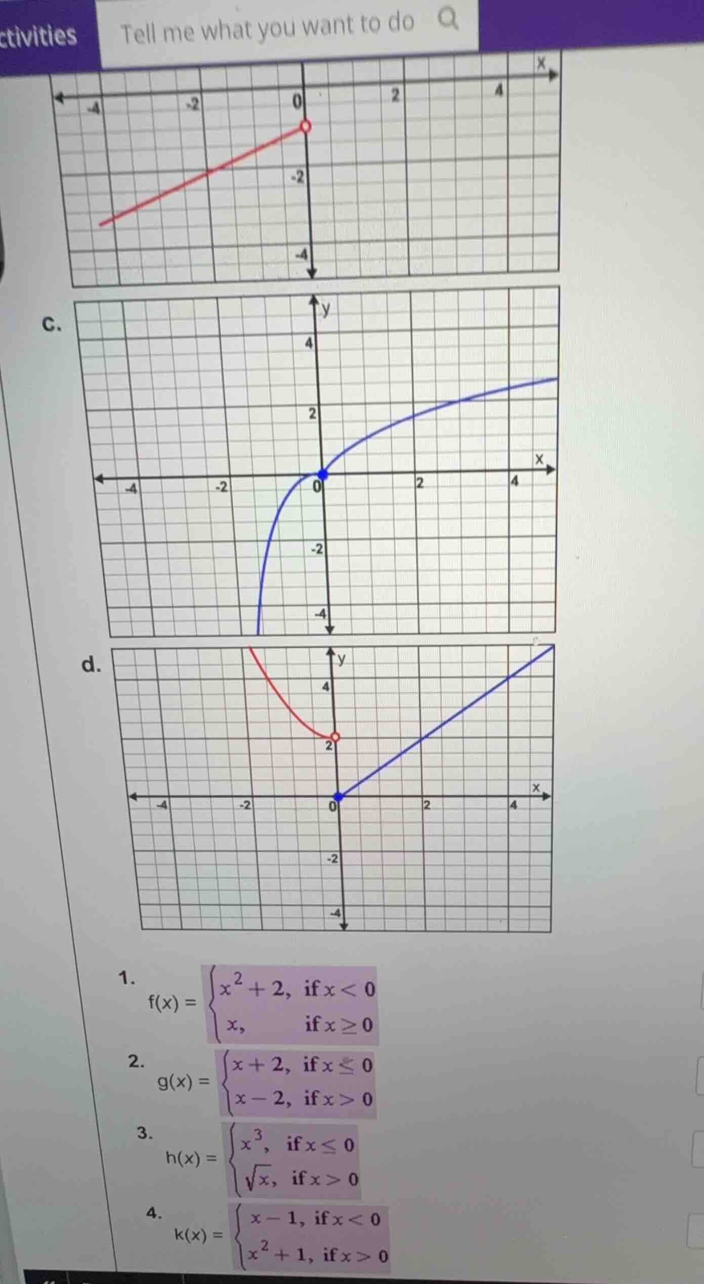 1. \\( f(x) = \\begin{cases} x^2 + 2, & \\text{if } x < 0 \\\\ x, & \\t…