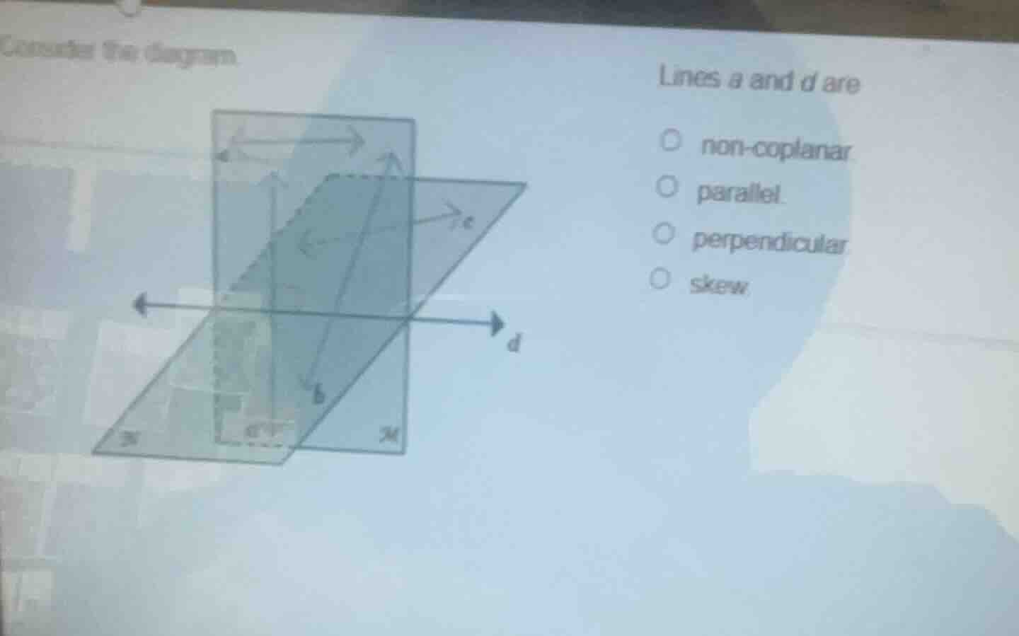 consider the diagram. lines a and d are non-coplanar parallel perpendic…
