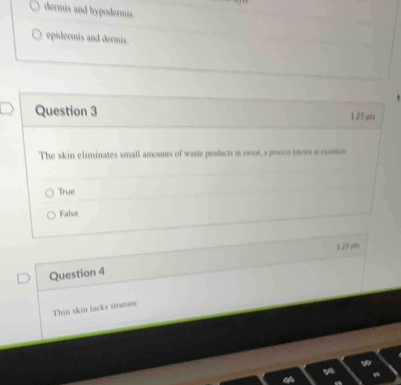 question 3 1.25 pts the skin eliminates small amounts of waste products…