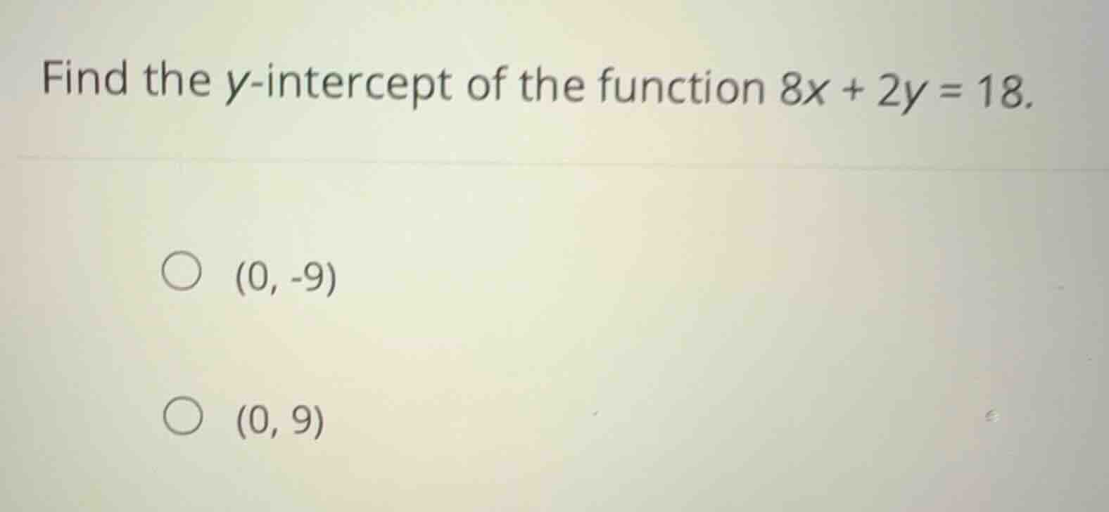 find the \\(y\\)-intercept of the function \\(8x + 2y = 18\\). \\(\\big…