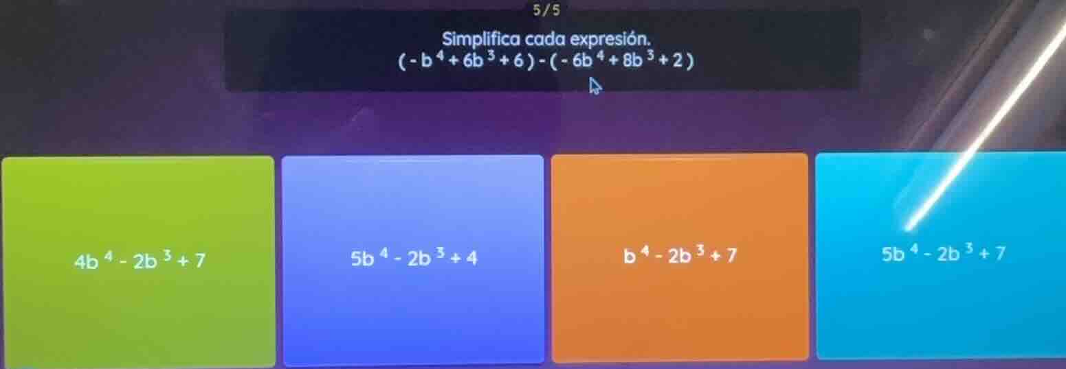 simplifica cada expresión. \\((-b^4 + 6b^3 + 6) - (-6b^4 + 8b^3 + 2)\\)…