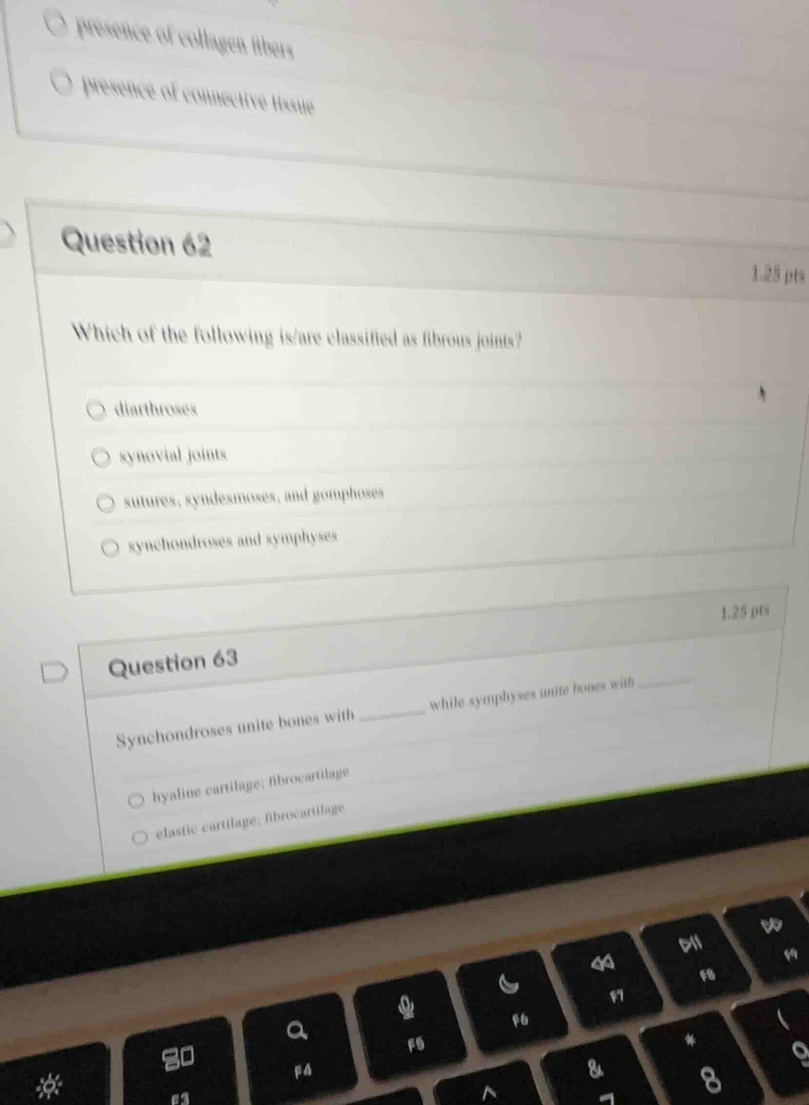 question 62 which of the following is/are classified as fibrous joints?…
