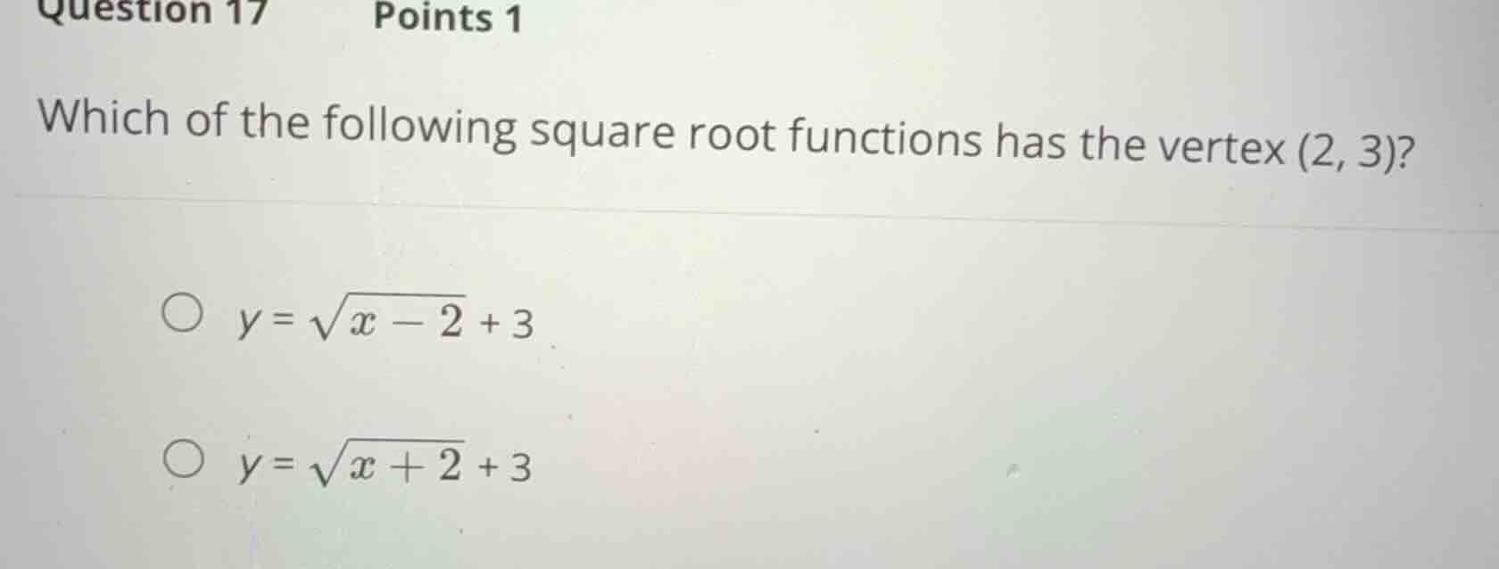 which of the following square root functions has the vertex (2, 3)? \\(…