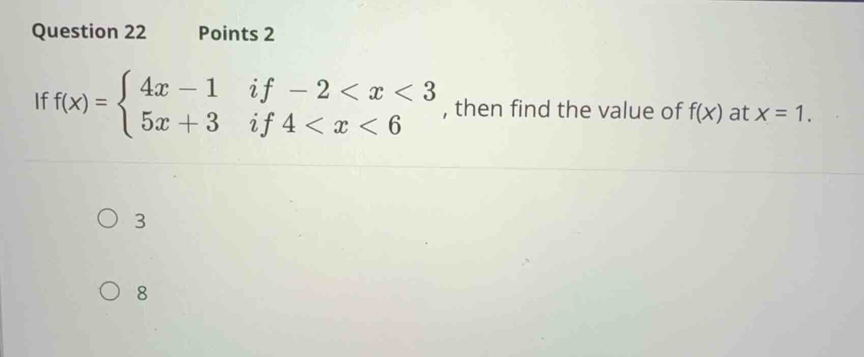 question 22 points 2 if \\(f(x) = \\begin{cases} 4x - 1 & \\text{if } -…