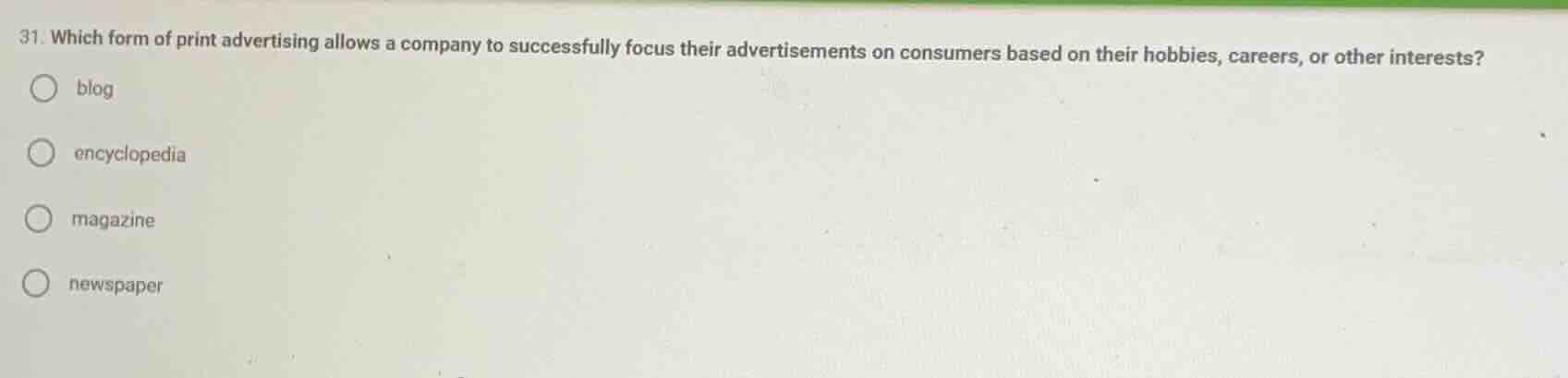 31. which form of print advertising allows a company to successfully fo…