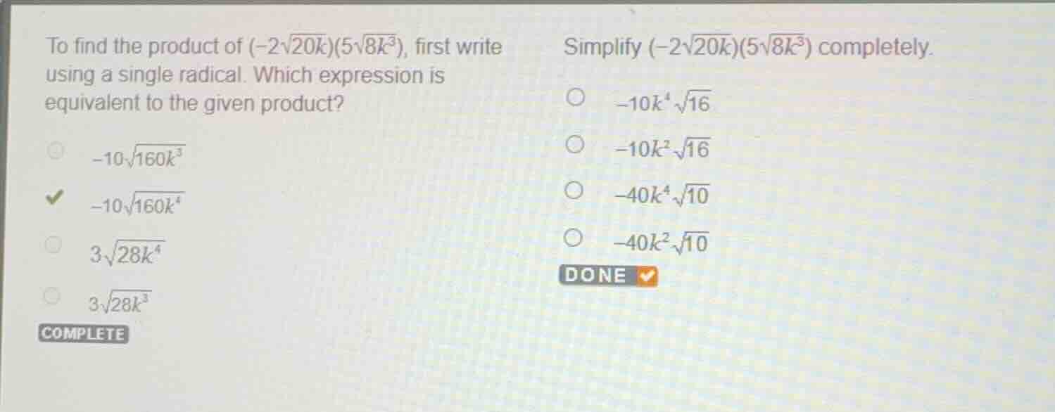 to find the product of \\((-2\\sqrt{20k})(5\\sqrt{8k^3})\\), first writ…