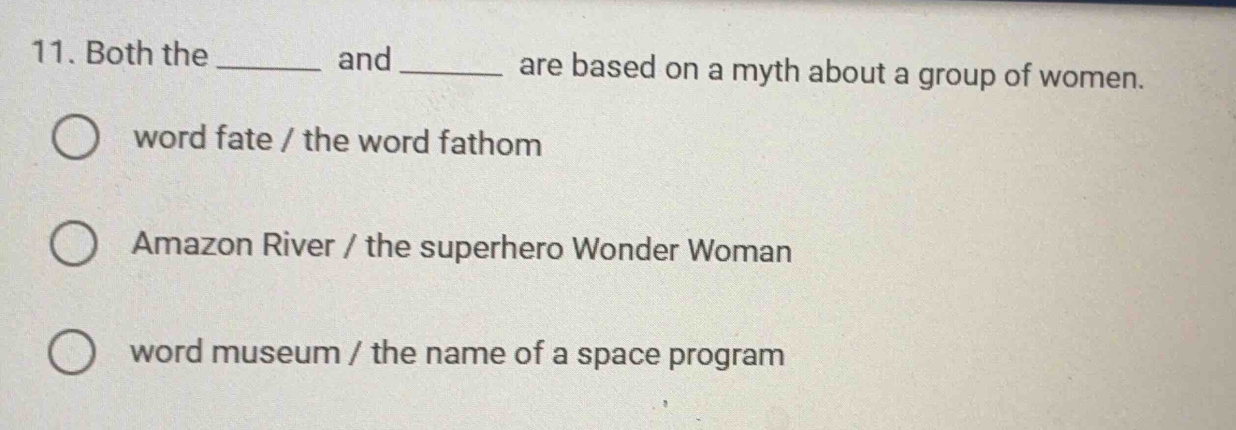 11. both the ______ and ______ are based on a myth about a group of wom…