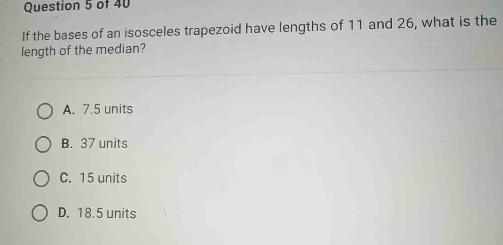 question 5 of 40 if the bases of an isosceles trapezoid have lengths of…