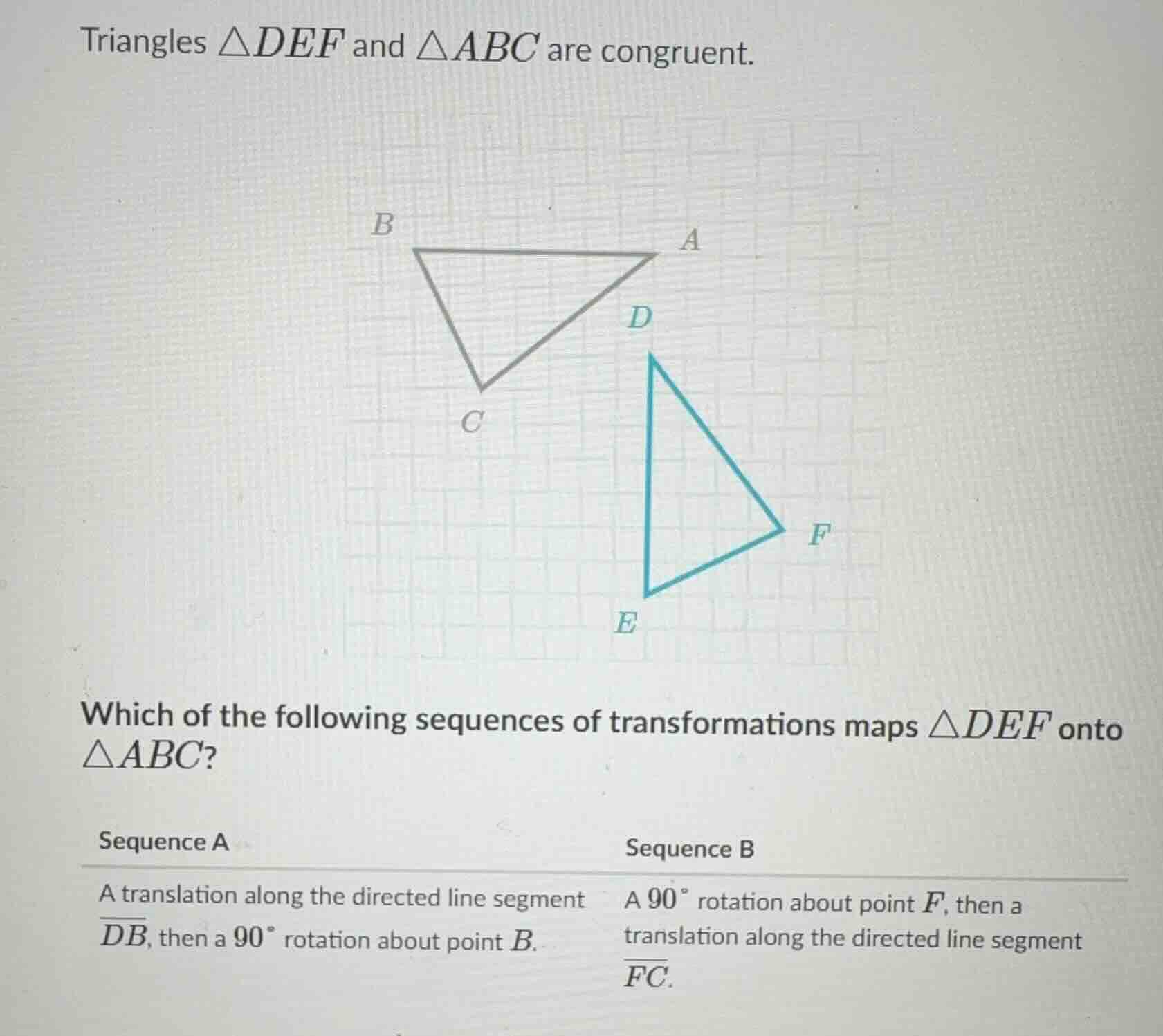 triangles \\(\\delta def\\) and \\(\\delta abc\\) are congruent. which …