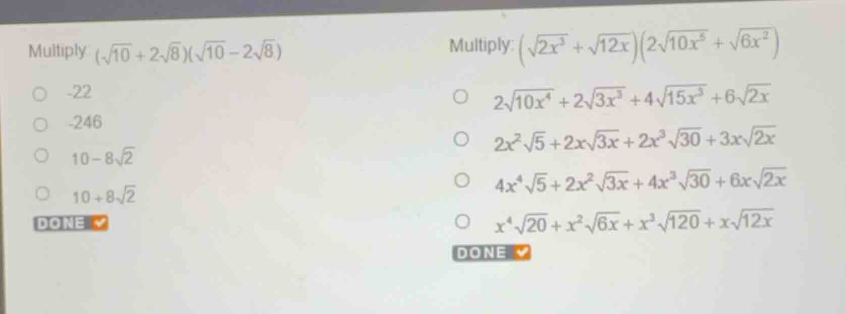 multiply: \\((\\sqrt{10} + 2\\sqrt{8})(\\sqrt{10} - 2\\sqrt{8})\\) -22 …