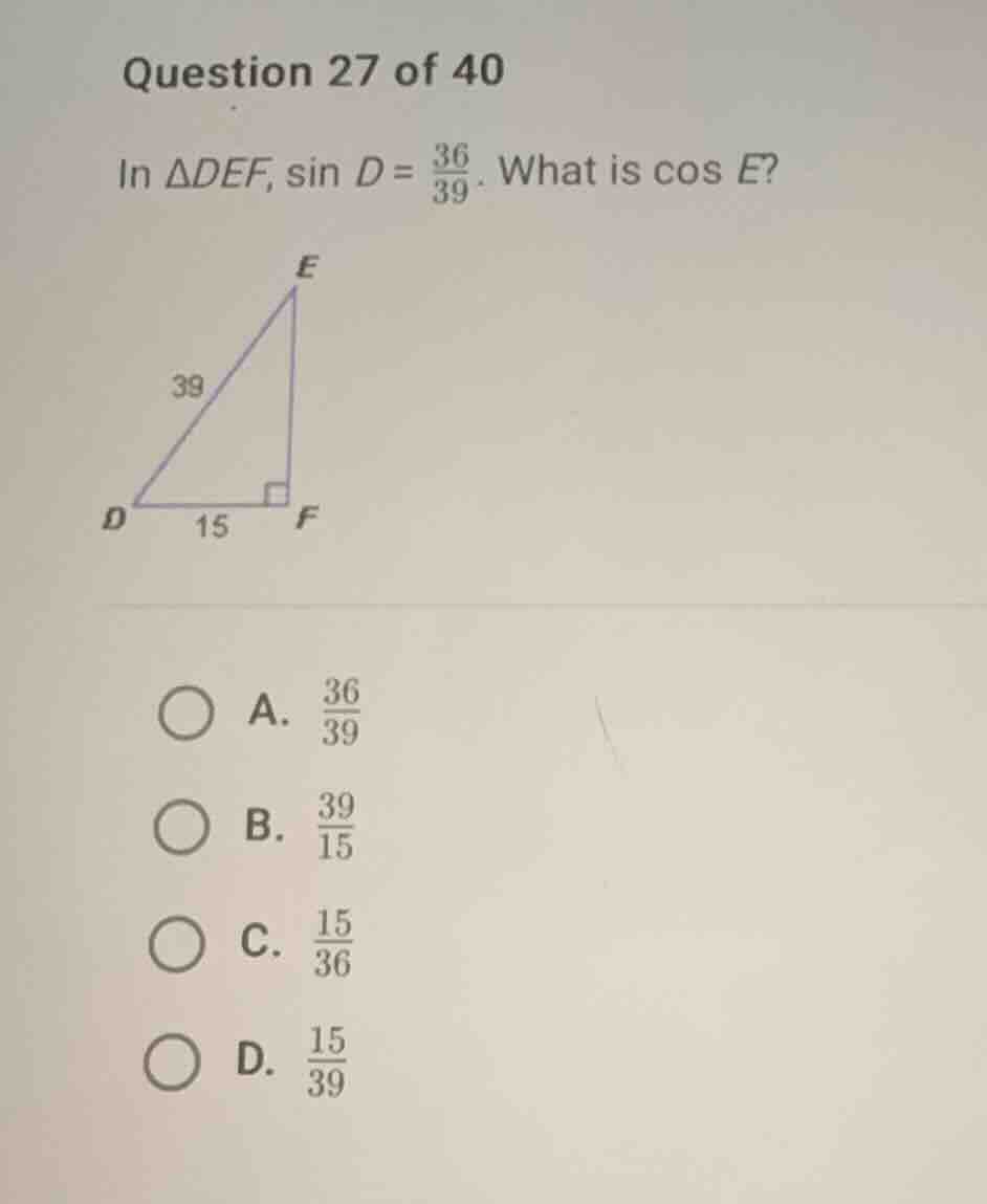question 27 of 40 in \\(\\delta def\\), \\(\\sin d = \\frac{36}{39}\\).…