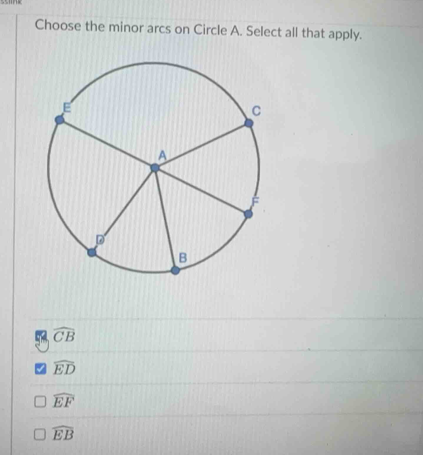 choose the minor arcs on circle a. select all that apply. \\(\\widehat{…