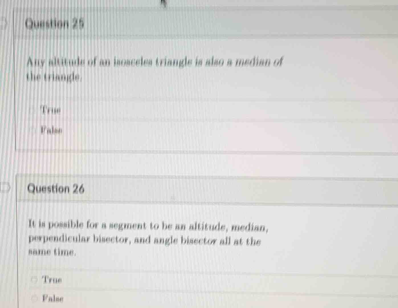 question 25 any altitude of an isosceles triangle is also a median of t…