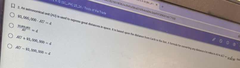 2. an astronomical unit (au) is used to express great distances in spac…