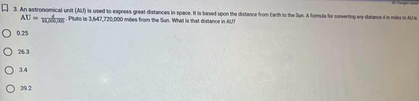 3. an astronomical unit (au) is used to express great distances in spac…