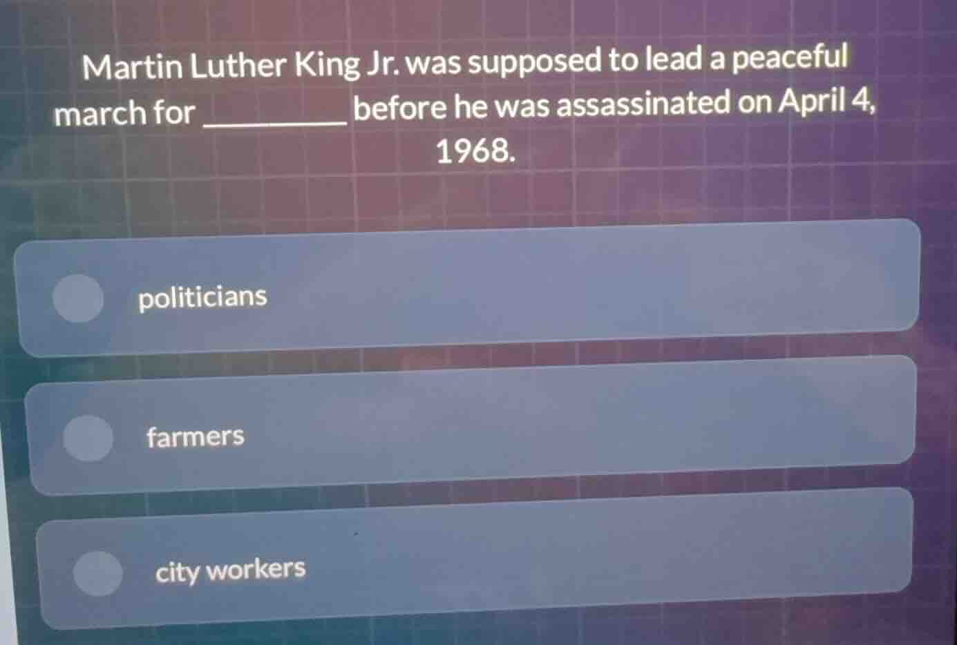 martin luther king jr. was supposed to lead a peaceful march for ______…