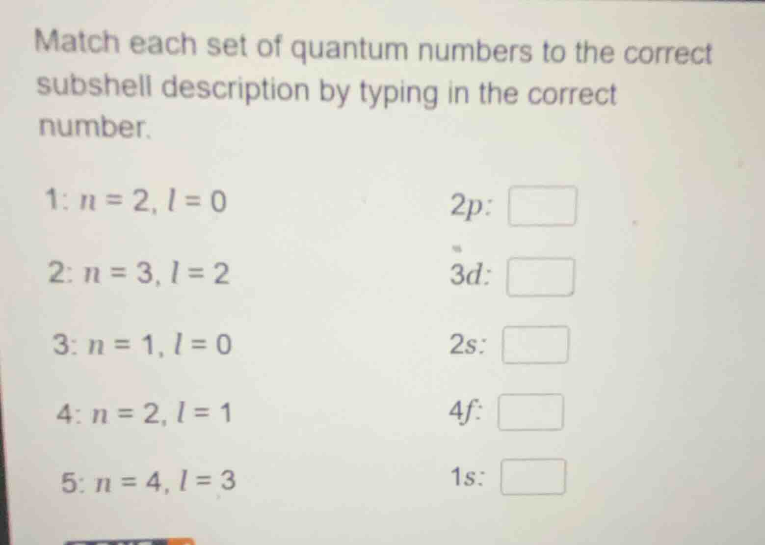 match each set of quantum numbers to the correct subshell description b…