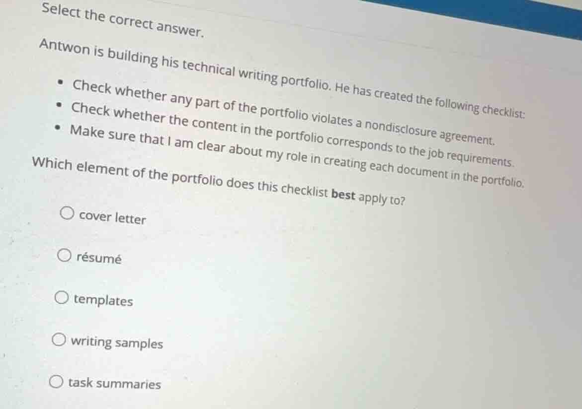 select the correct answer. antwon is building his technical writing por…