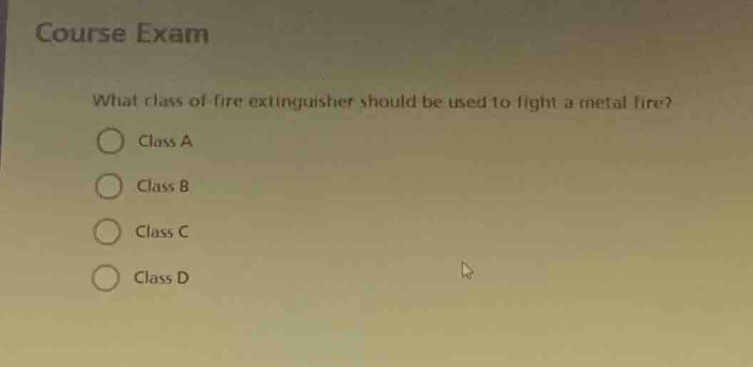 course exam what class of fire extinguisher should be used to fight a m…