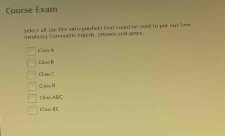 course exam select all the fire extinguishers that could be used to put…