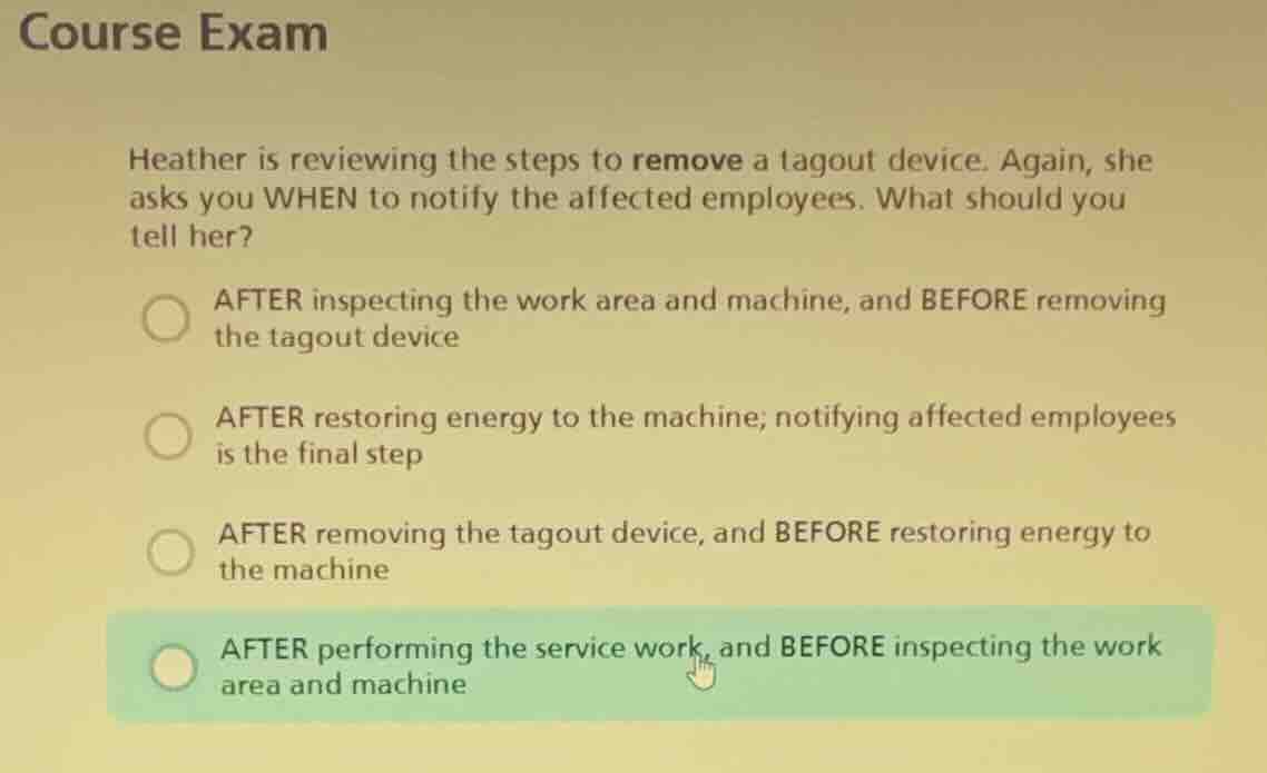 course exam heather is reviewing the steps to remove a tagout device. a…