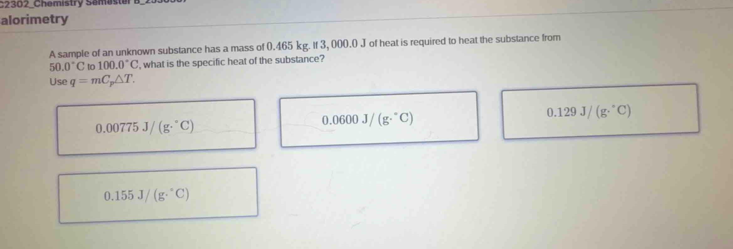 a sample of an unknown substance has a mass of \\(0.465\\text{ kg}\\). …