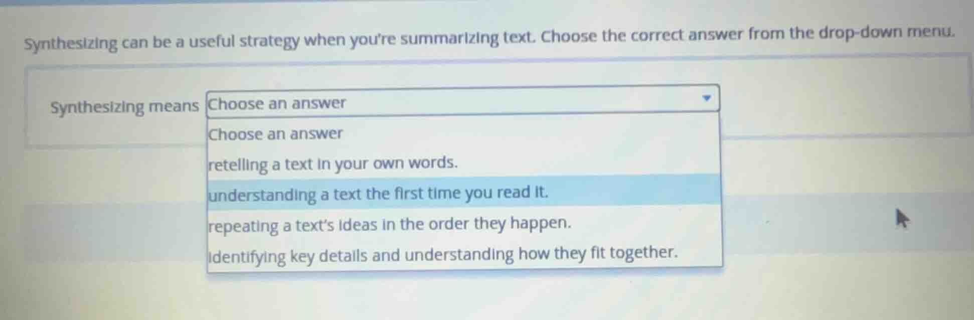 synthesizing can be a useful strategy when youre summarizing text. choo…