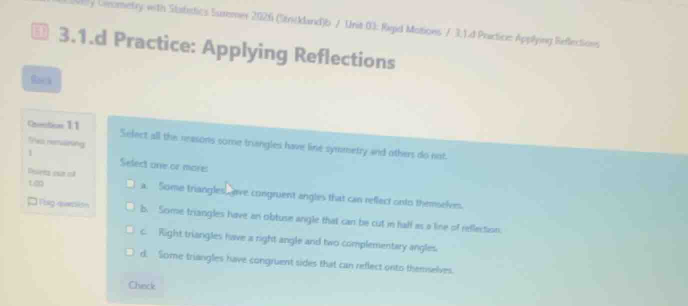3.1.d practice: applying reflections select all the reasons some triang…