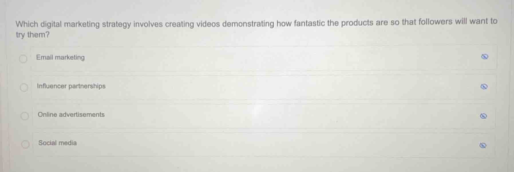 which digital marketing strategy involves creating videos demonstrating…