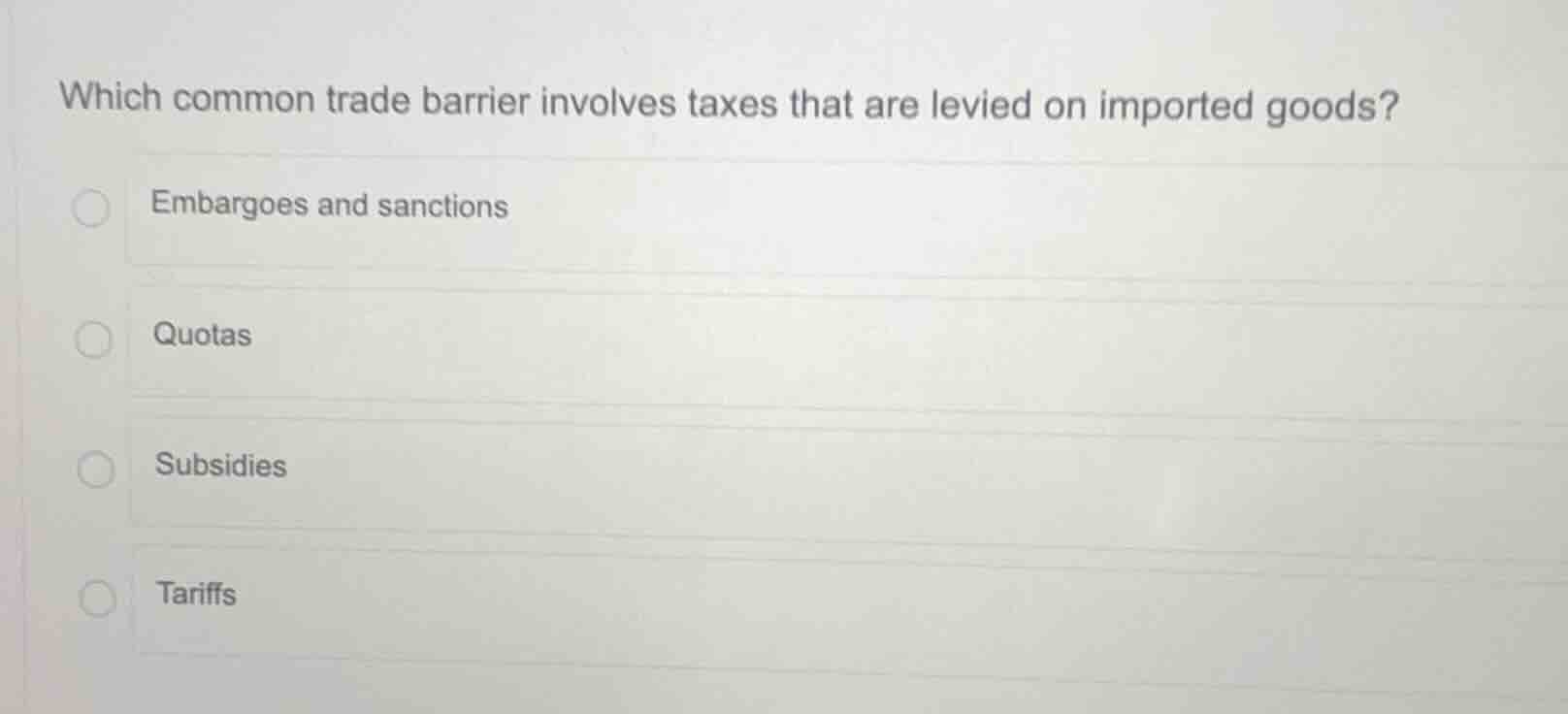 which common trade barrier involves taxes that are levied on imported g…