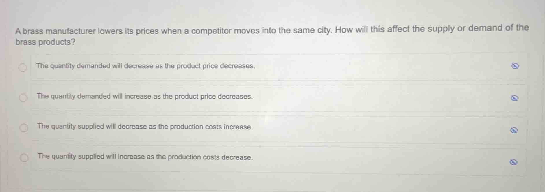 a brass manufacturer lowers its prices when a competitor moves into the…