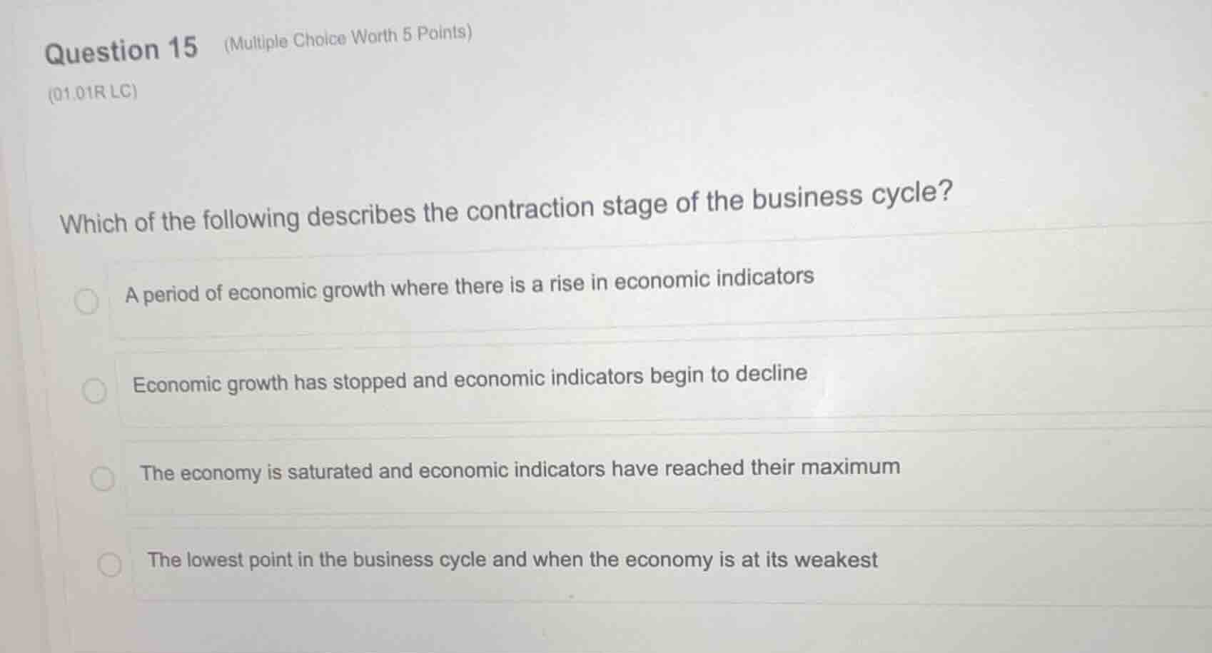 question 15 (multiple choice worth 5 points) (01.01r lc) which of the f…