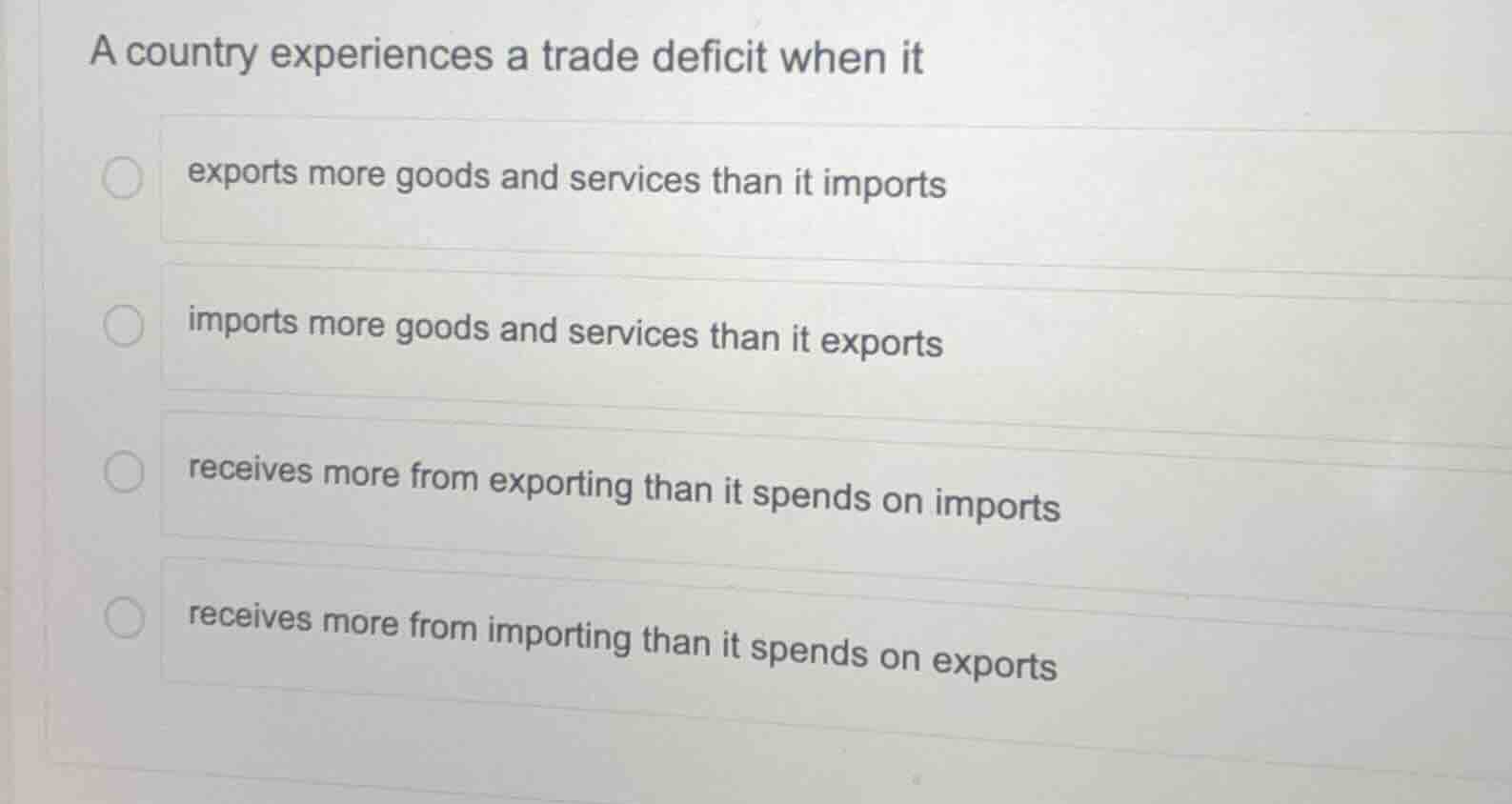 a country experiences a trade deficit when it exports more goods and se…