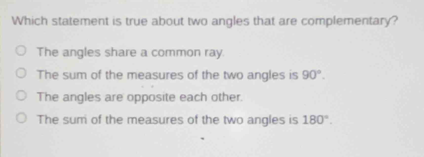 which statement is true about two angles that are complementary? the an…