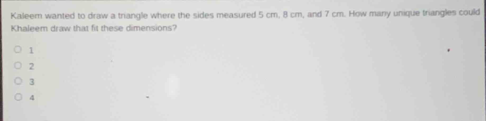 kaleem wanted to draw a triangle where the sides measured 5 cm, 8 cm, a…